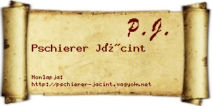 Pschierer Jácint névjegykártya